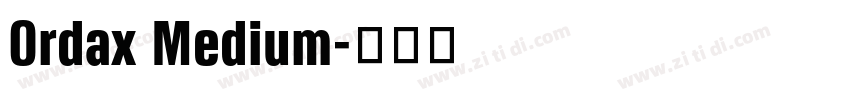 Ordax Medium字体转换
